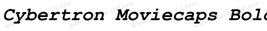 Cybertron Moviecaps Bold Italic字体转换
